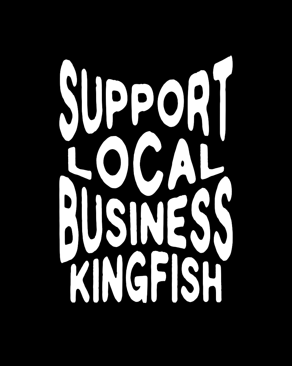 "Support Local Business Kingfish" Graphic Tee - Unisex